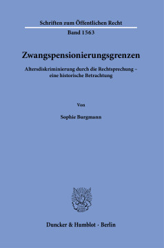 Zwangspensionierungsgrenzen Zwangspensionierungsgrenzen