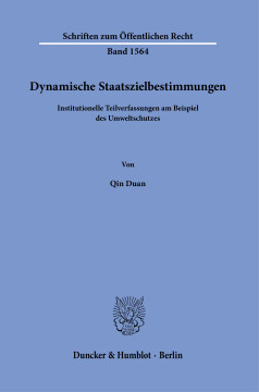 Dynamische Staatszielbestimmungen Dynamische Staatszielbestimmungen