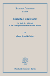 Einzelfall und Norm