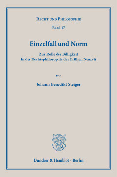 Einzelfall und Norm Einzelfall und Norm