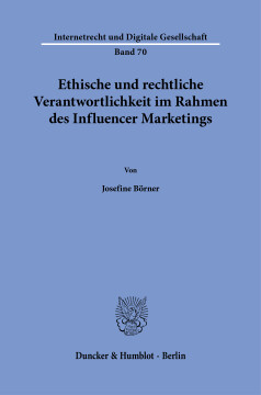 Ethische und rechtliche Verantwortlichkeit im Rahmen des Influencer Marketings Ethische und rechtliche Verantwortlichkeit im Rahmen des Influencer Marketings
