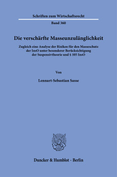 Die verschärfte Masseunzulänglichkeit Die verschärfte Masseunzulänglichkeit