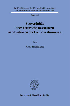 Souveränität über natürliche Ressourcen in Situationen der Fremdbestimmung Souveränität über natürliche Ressourcen in Situationen der Fremdbestimmung