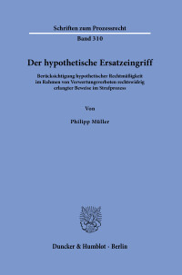 Der hypothetische Ersatzeingriff