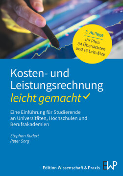 Kosten- und Leistungsrechnung – leicht gemacht Kosten- und Leistungsrechnung – leicht gemacht