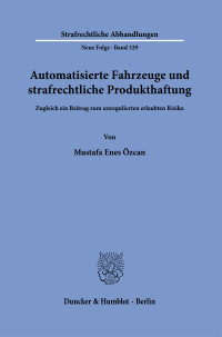 Automatisierte Fahrzeuge und strafrechtliche Produkthaftung
