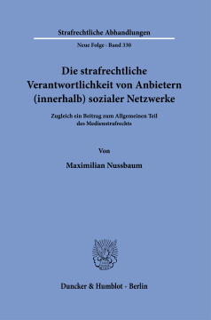 Die strafrechtliche Verantwortlichkeit von Anbietern (innerhalb) sozialer Netzwerke Die strafrechtliche Verantwortlichkeit von Anbietern (innerhalb) sozialer Netzwerke