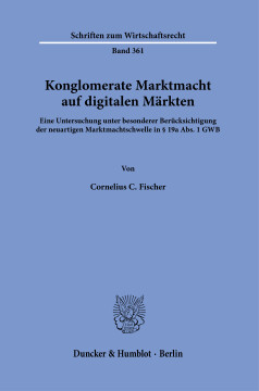 Konglomerate Marktmacht auf digitalen Märkten Konglomerate Marktmacht auf digitalen Märkten