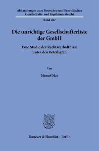 Die unrichtige Gesellschafterliste der GmbH