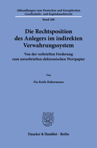 Die Rechtsposition des Anlegers im indirekten Verwahrungssystem