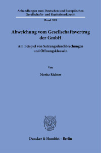 Abweichung vom Gesellschaftsvertrag der GmbH