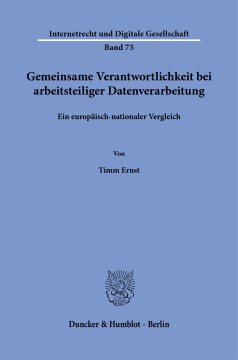 Gemeinsame Verantwortlichkeit bei arbeitsteiliger Datenverarbeitung Gemeinsame Verantwortlichkeit bei arbeitsteiliger Datenverarbeitung