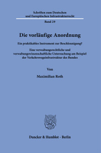 Die vorläufige Anordnung