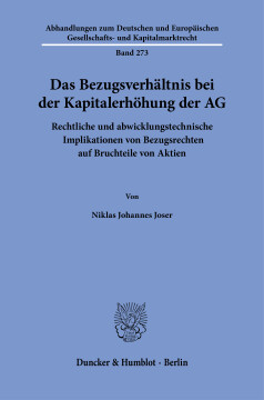 Das Bezugsverhältnis bei der Kapitalerhöhung der AG Das Bezugsverhältnis bei der Kapitalerhöhung der AG