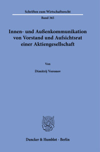 Innen- und Außenkommunikation von Vorstand und Aufsichtsrat einer Aktiengesellschaft