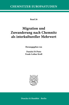 Migration und Zuwanderung nach Chemnitz als interkultureller Mehrwert Migration und Zuwanderung nach Chemnitz als interkultureller Mehrwert