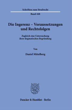 Die Ingerenz – Voraussetzungen und Rechtsfolgen Die Ingerenz – Voraussetzungen und Rechtsfolgen