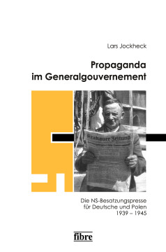 Propaganda im Generalgouvernement Propaganda im Generalgouvernement