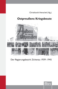 Ostpreußens Kriegsbeute