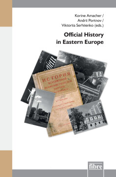 Official History in Eastern Europe Official History in Eastern Europe