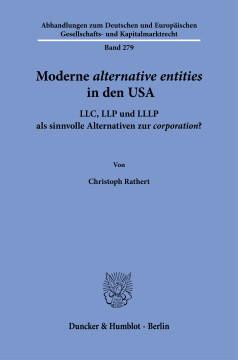 Moderne ›alternative entities‹ in den USA Moderne ›alternative entities‹ in den USA