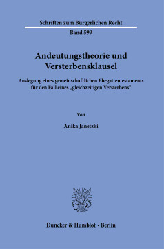Andeutungstheorie und Versterbensklausel Andeutungstheorie und Versterbensklausel