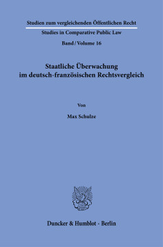 Staatliche Überwachung im deutsch-französischen Rechtsvergleich Staatliche Überwachung im deutsch-französischen Rechtsvergleich