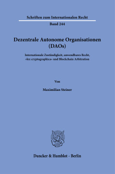 Dezentrale Autonome Organisationen (DAOs) Dezentrale Autonome Organisationen (DAOs)