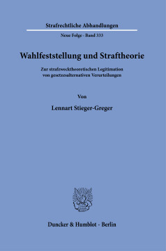 Wahlfeststellung und Straftheorie Wahlfeststellung und Straftheorie