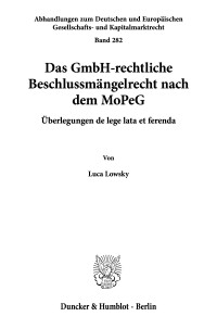 Das GmbH-rechtliche Beschlussmängelrecht nach dem MoPeG