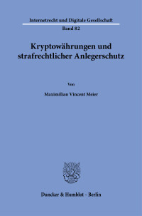 Kryptowährungen und strafrechtlicher Anlegerschutz