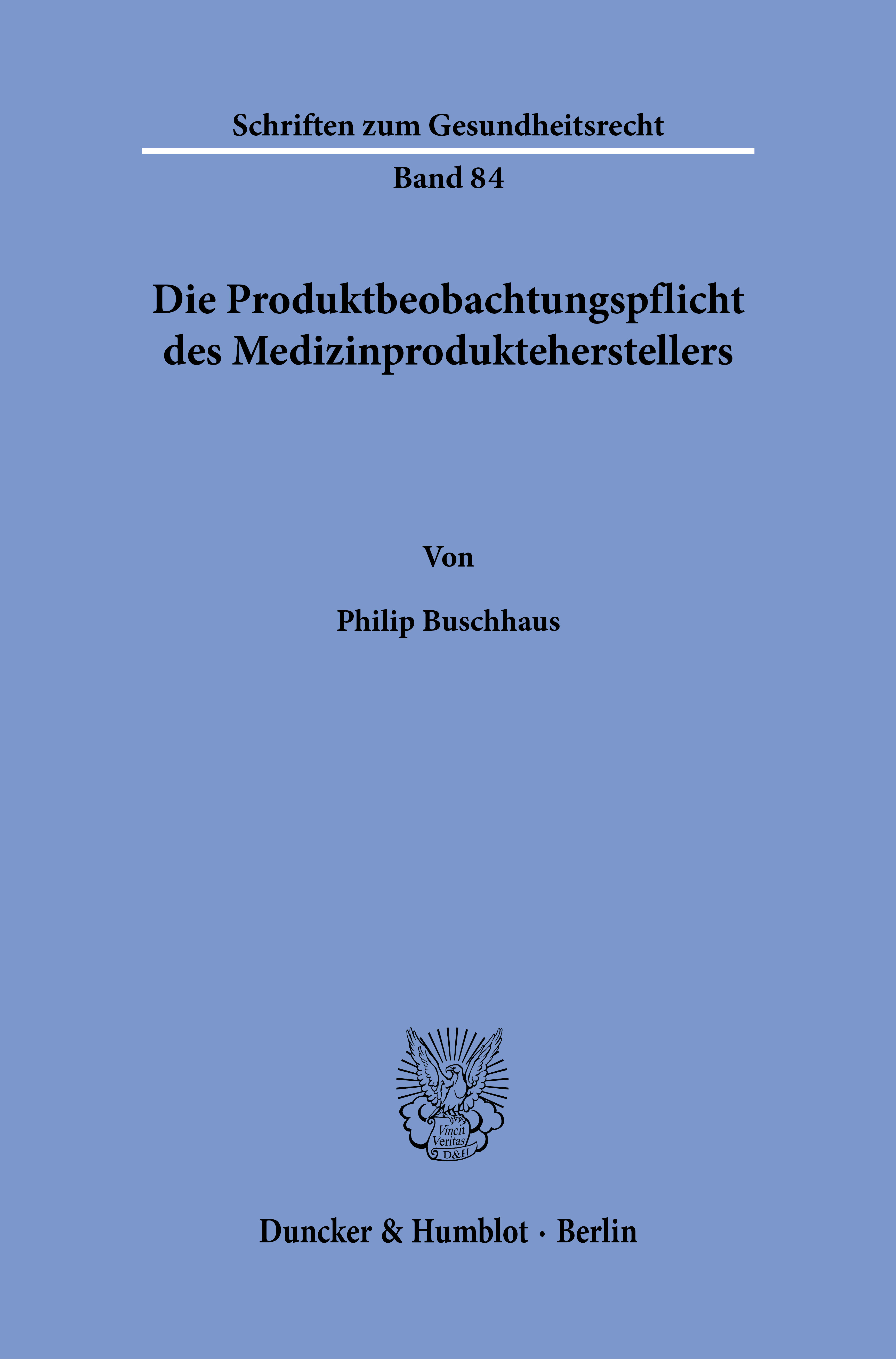 Die Produktbeobachtungspflicht des Medizinprodukteherstellers