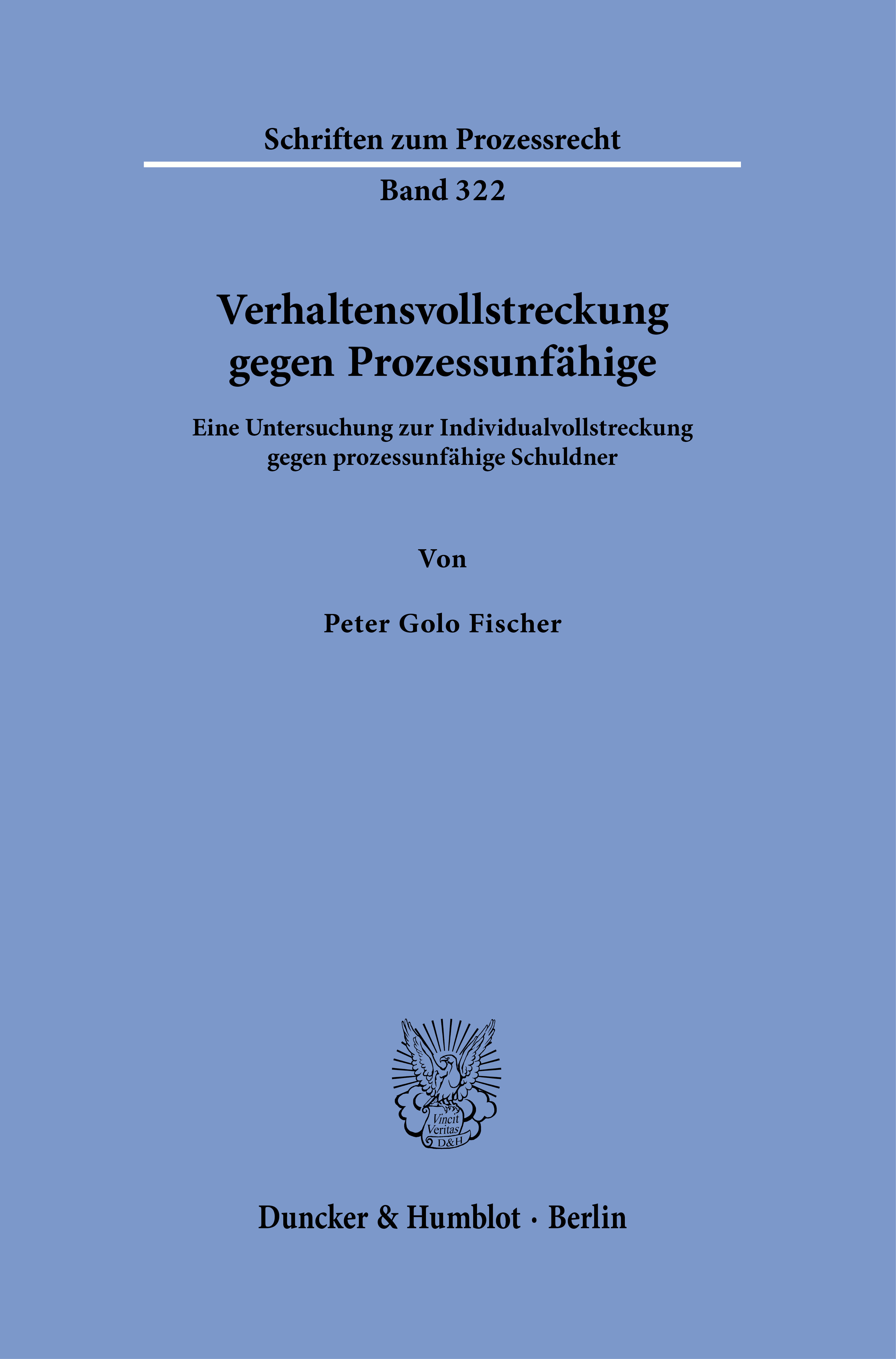 Verhaltensvollstreckung gegen Prozessunfähige
