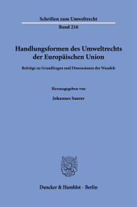Handlungsformen des Umweltrechts der Europäischen Union