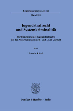 Jugendstrafrecht und Systemkriminalität Jugendstrafrecht und Systemkriminalität