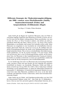 Differente Konzepte der Modernisierungsbewältigung um 1800: common sense-Marktökonomie (Smith), Staatsrechtswirtschaft (Fichte) und korporatistische Zivilökonomie (Hegel)