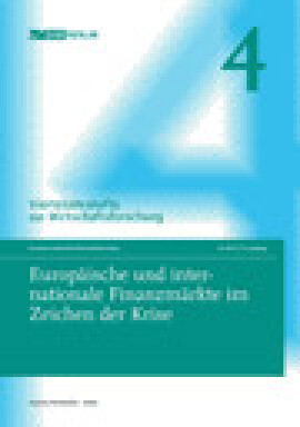 Europäische und internationale Finanzmärkte im Zeichen der Krise
